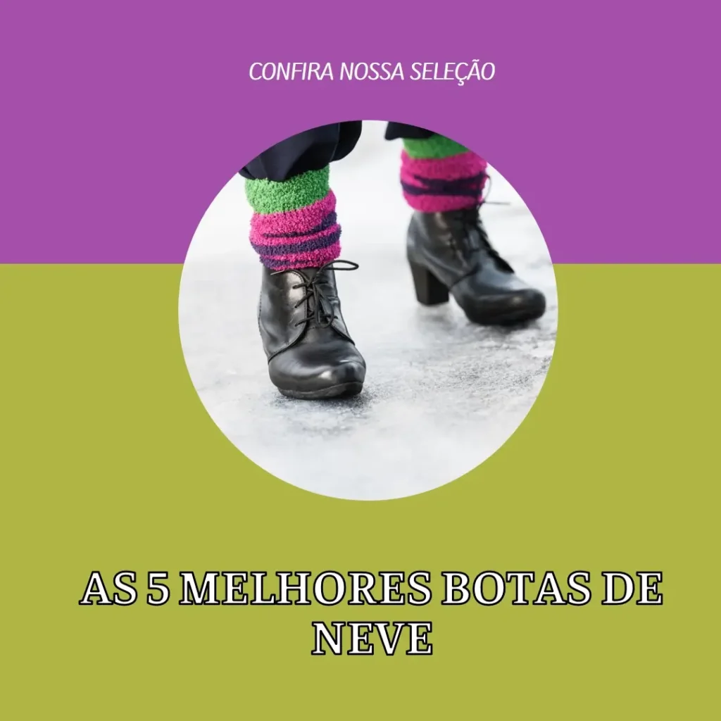 5 Melhores Modelos de botas de neve