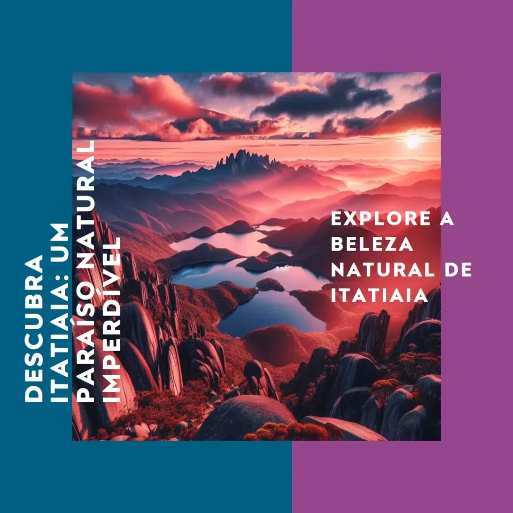 Descubra Itatiaia: Um Paraíso Natural Imperdível