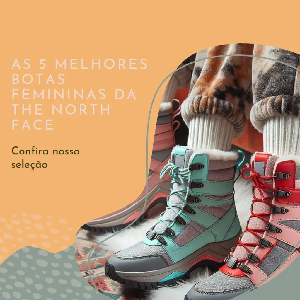 5 Melhores Modelos de  bota the north face feminina