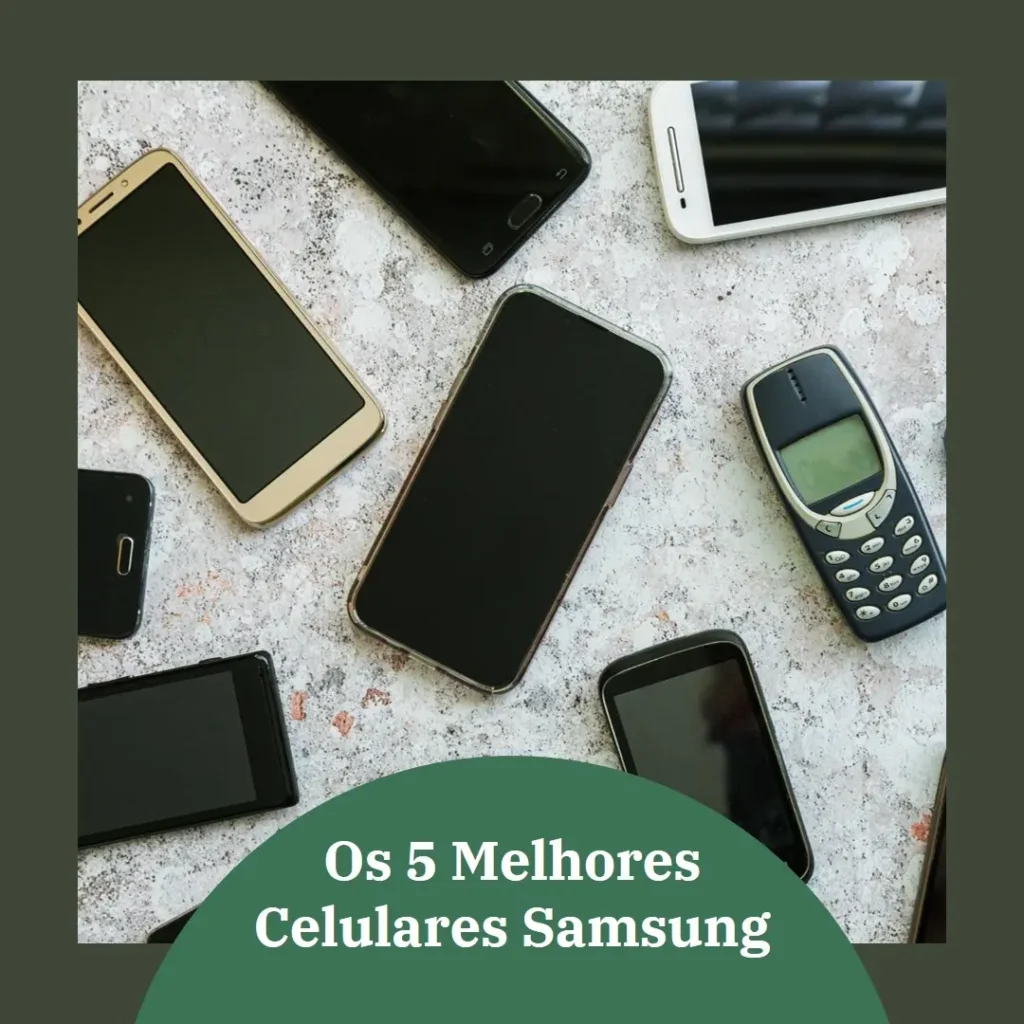 Top 5 Celular Samsung Bom E Barato