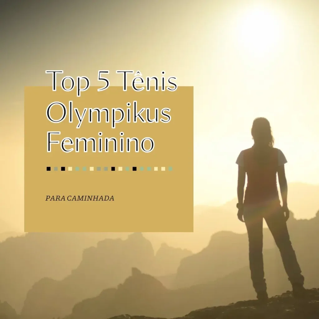 Top Cinco tenis olympikus feminino para caminhada