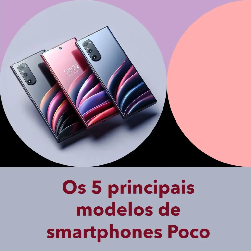 Top Cinco Modelos de smartphone poco