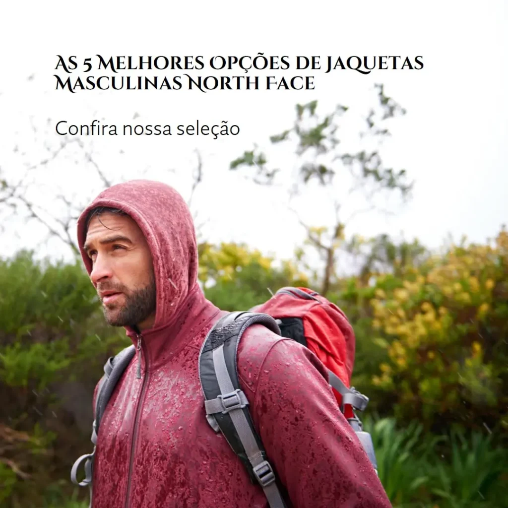 As 5 Melhores Opções de north face jaqueta masculina