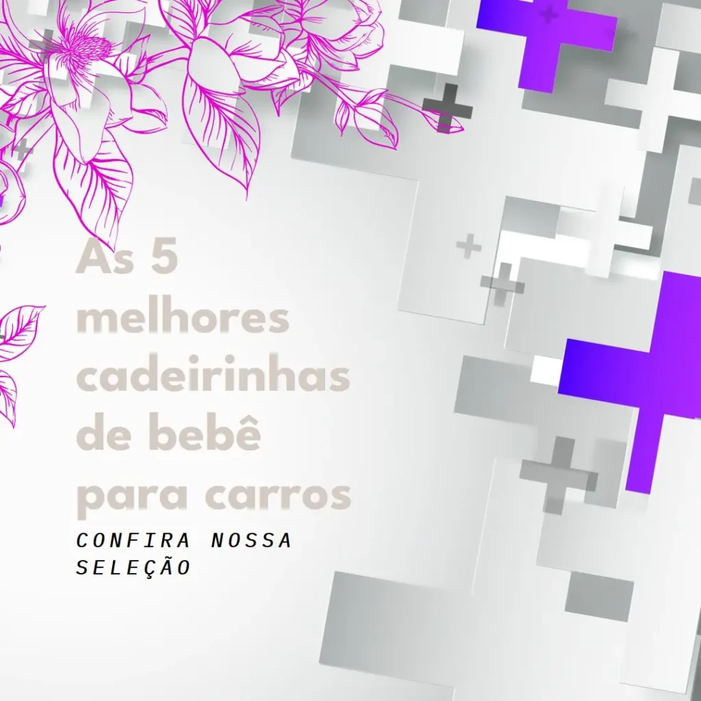 Principais 5 cadeirinha de bebê para carros de 0 a 36 kg
