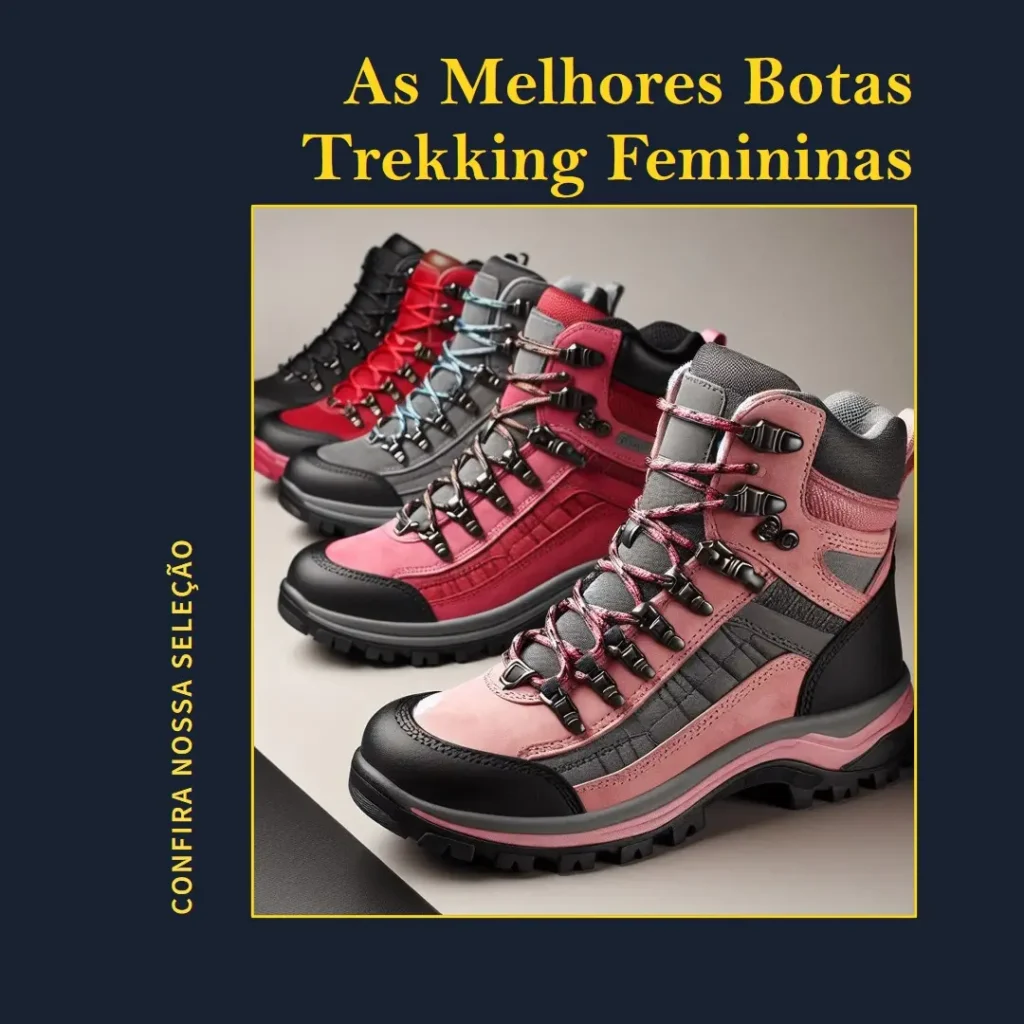 Principais Cinco bota trekking feminina
