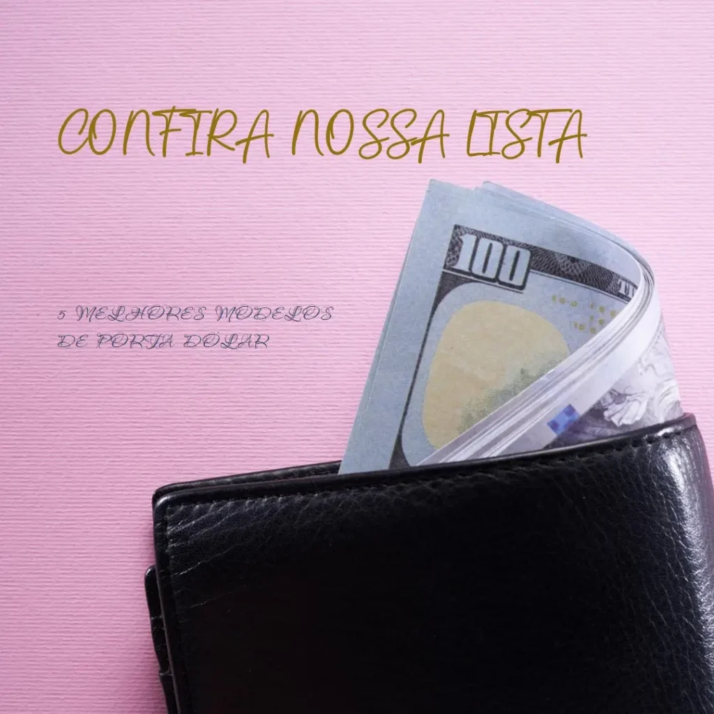 5 Melhores Modelos de porta dolar