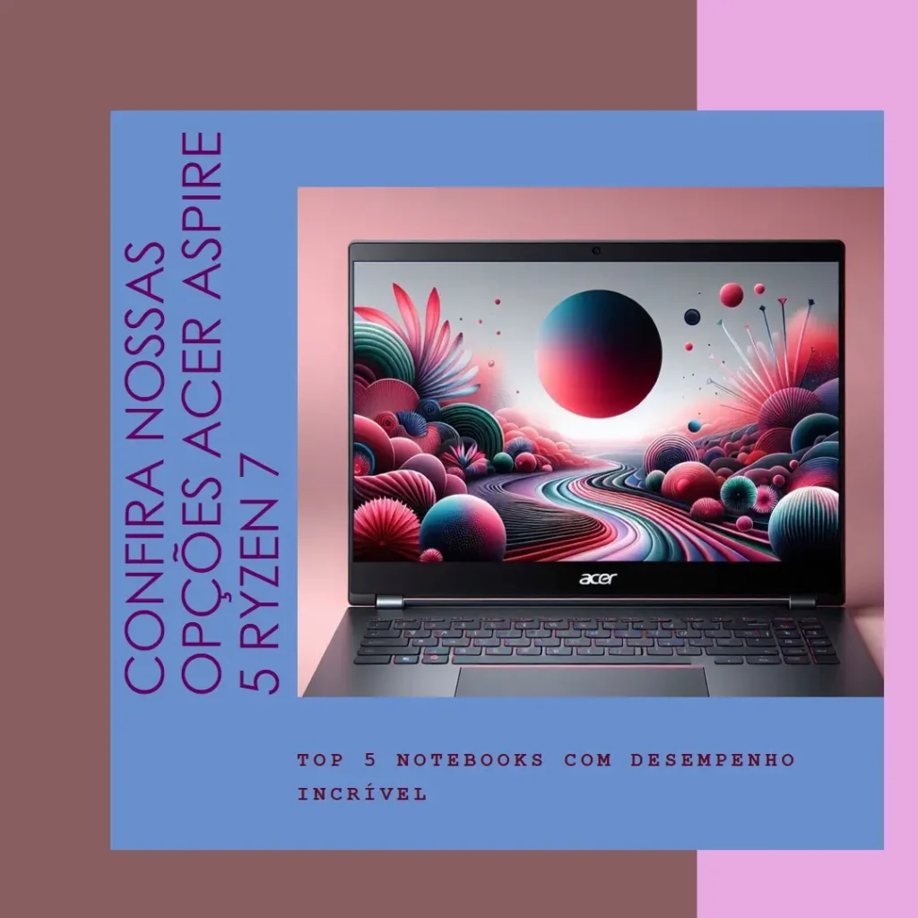 Top 5 Opções de notebook Acer aspire 5 ryzen 7