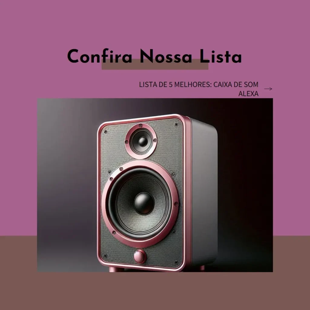 Lista de 5 Melhores: caixa de som Alexa