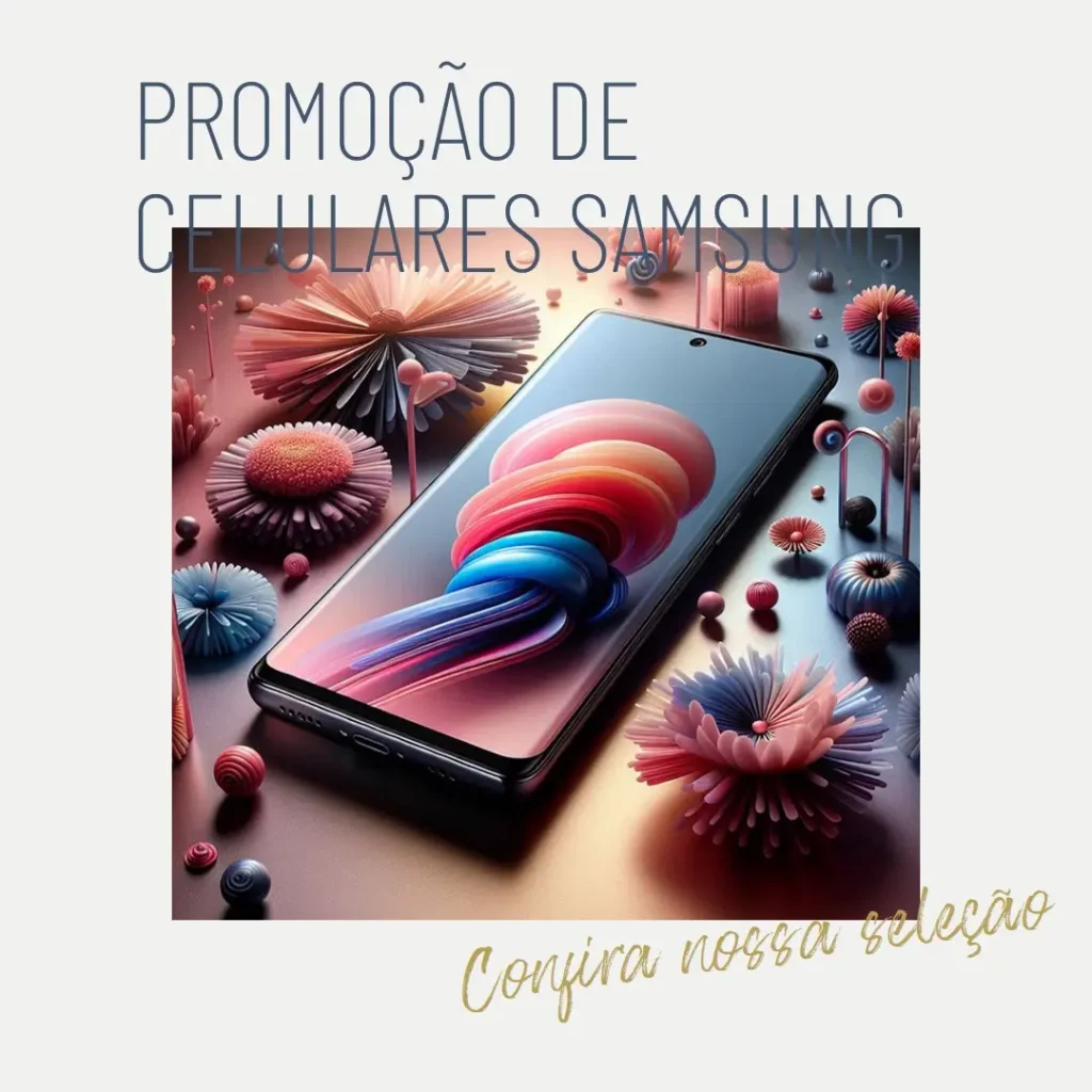 Cinco Principais Modelos de Celular Da Samsung Promoção