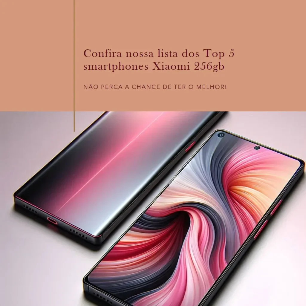 Top 5 smartphone Xiaomi 256gb