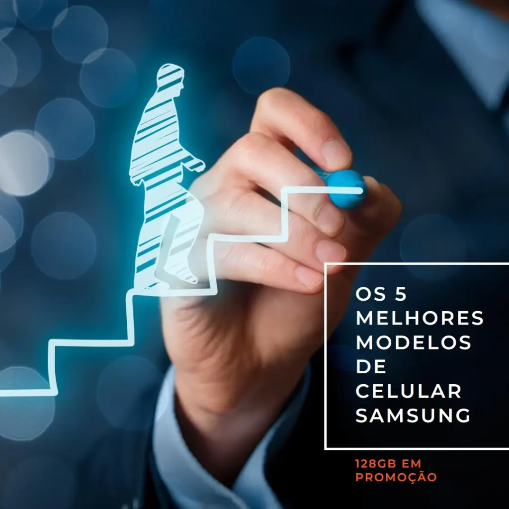 Top Cinco Modelos de  celular Samsung promoção 128gb
