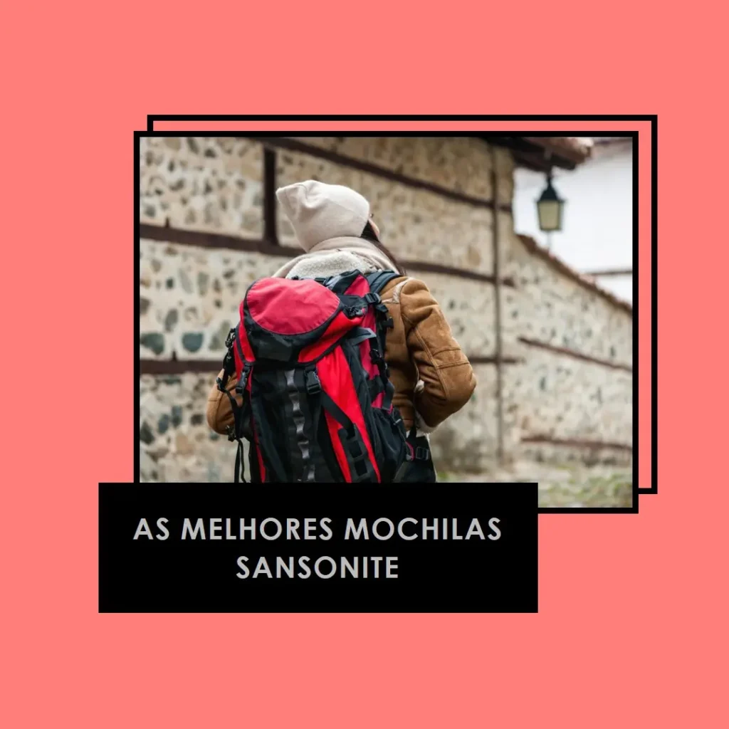 Principais Cinco mochila sansonite
