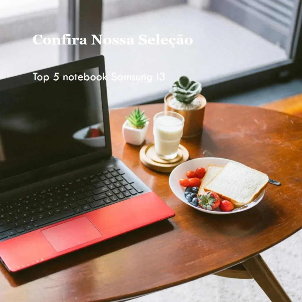 Top 5 notebook Samsung i3