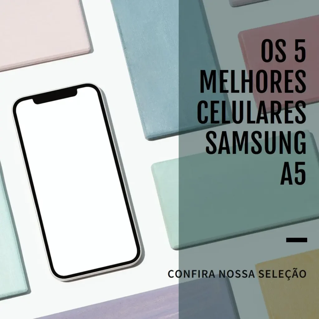 Top 5 celular Samsung a5