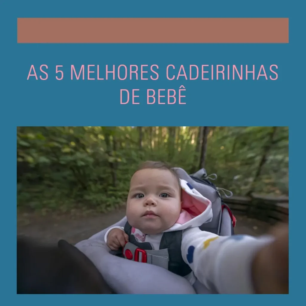 Principais Cinco cadeirinha do bebê