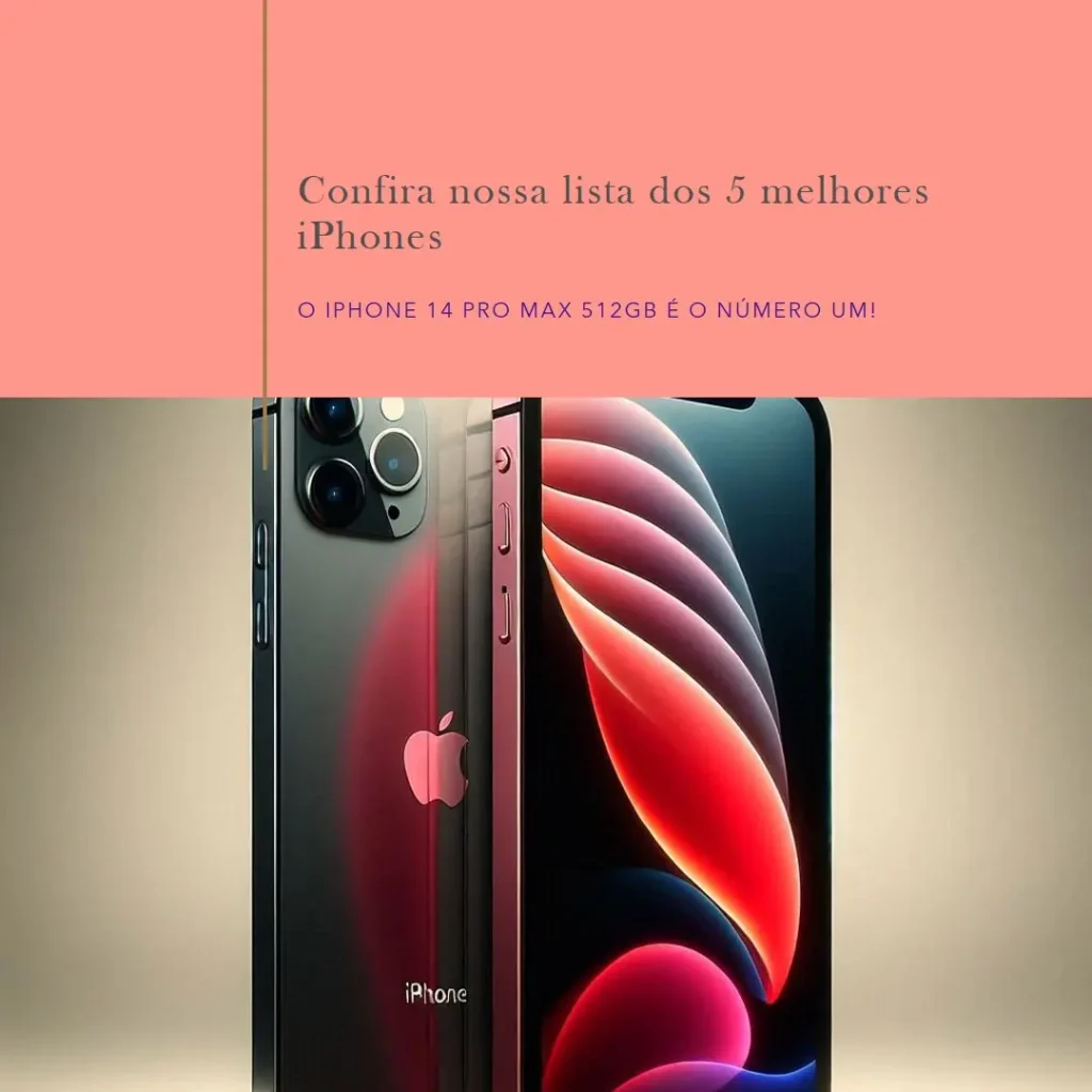 Lista de 5 Melhores: iphone 14 pro max512gb
