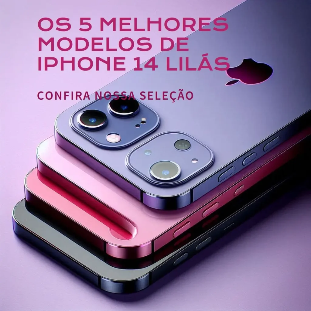 5 Melhores Modelos de  iphone 14 lilas