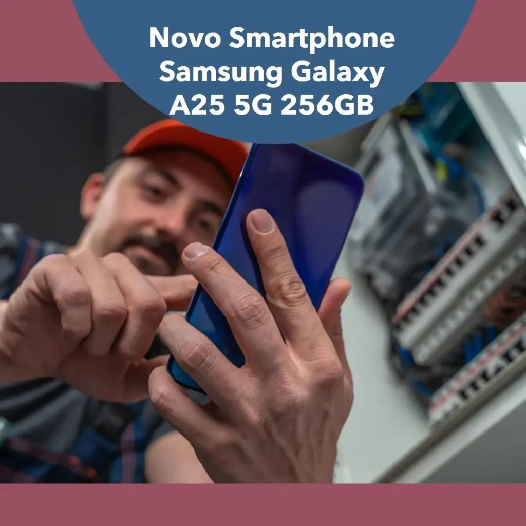 Smartphone Samsung Galaxy A25 5G 256GB - Características, Avaliações e Comparações