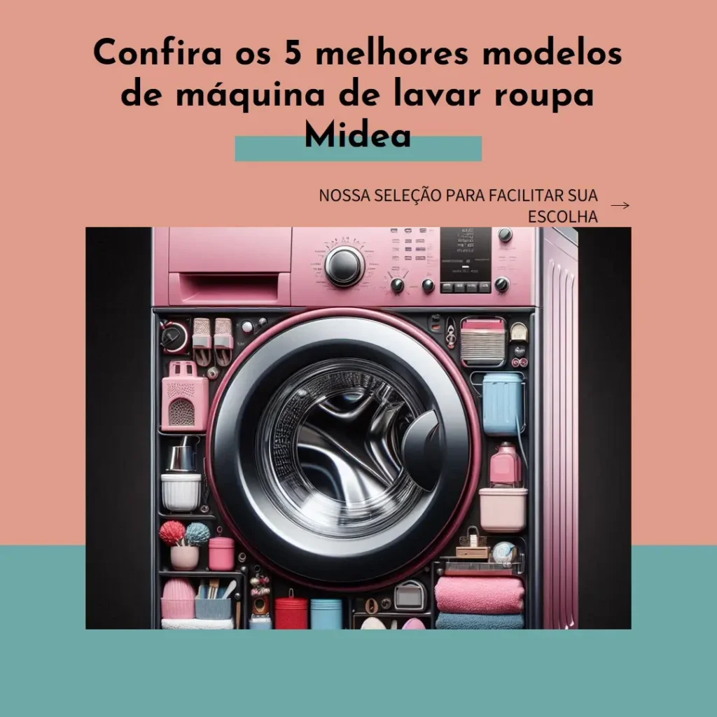 Cinco Melhores Modelos de maquina de lavar roupa midea