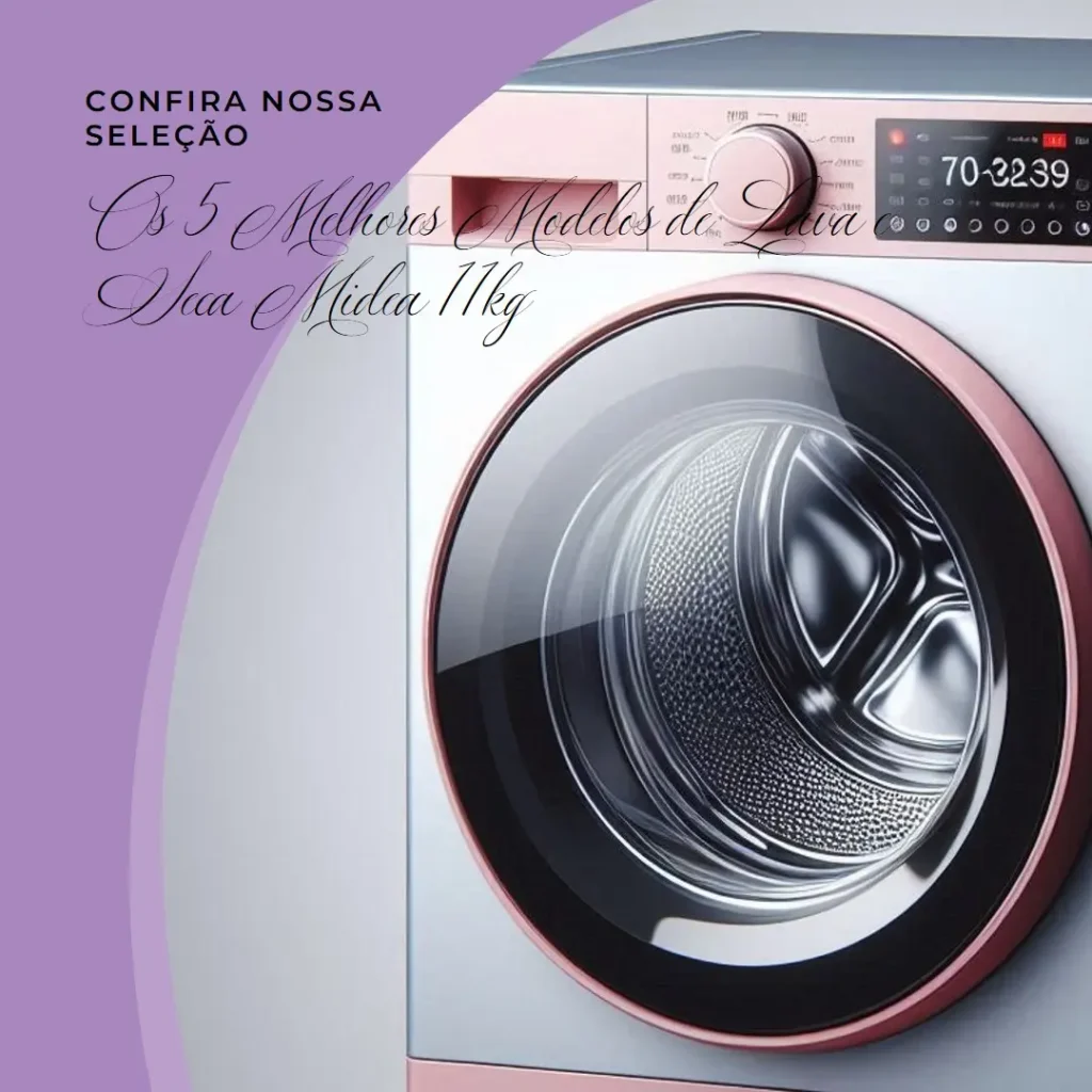 Os 5 Principais Modelos de lava e seca midea 11 kg