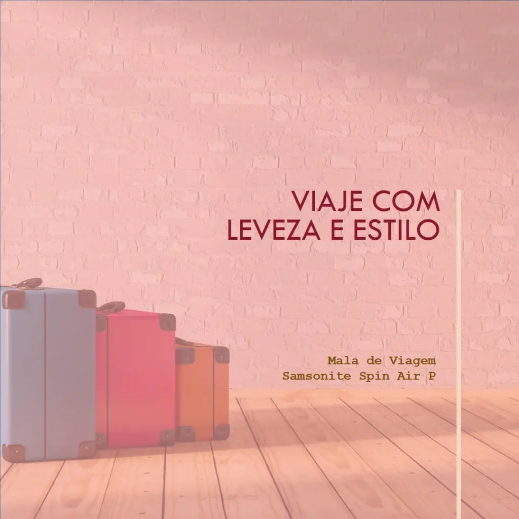 Mala de Viagem Samsonite Spin Air P: Leveza e Resistência para Suas Viagens