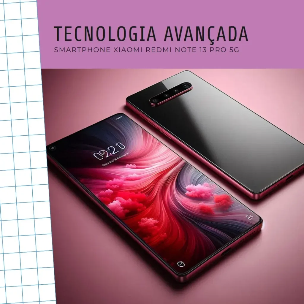 Smartphone Xiaomi Redmi Note 13 Pro 5G: Poder e Desempenho de Ponta