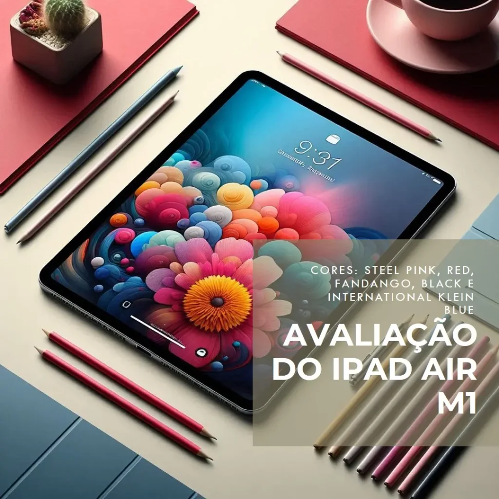 Apple iPad Air (5ª geração): Chip M1 e Tela Retina de 10,9’’