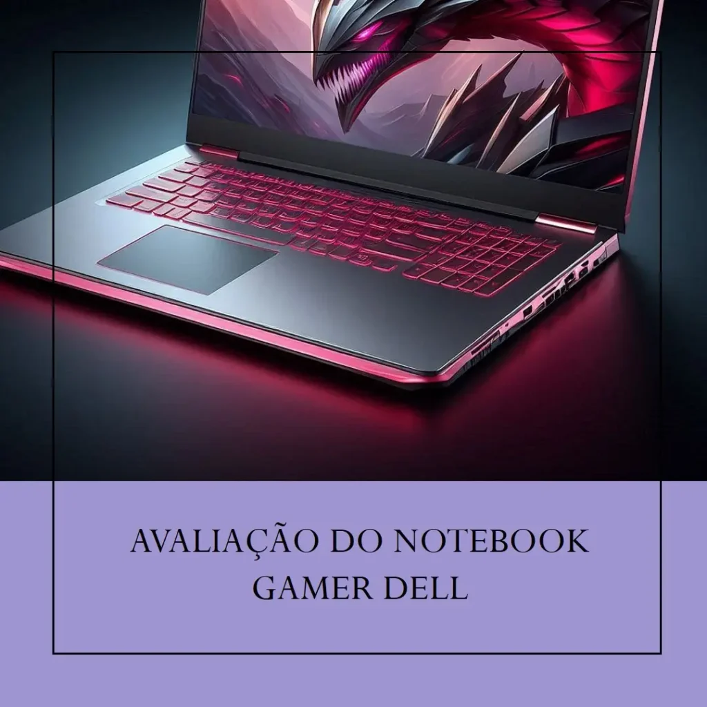 Notebook Gamer Dell G15-i1300-U35P: Potência e Desempenho para Gamers