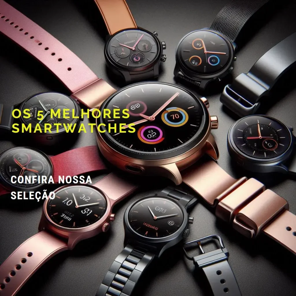 Principais 5 relogios smartwatch