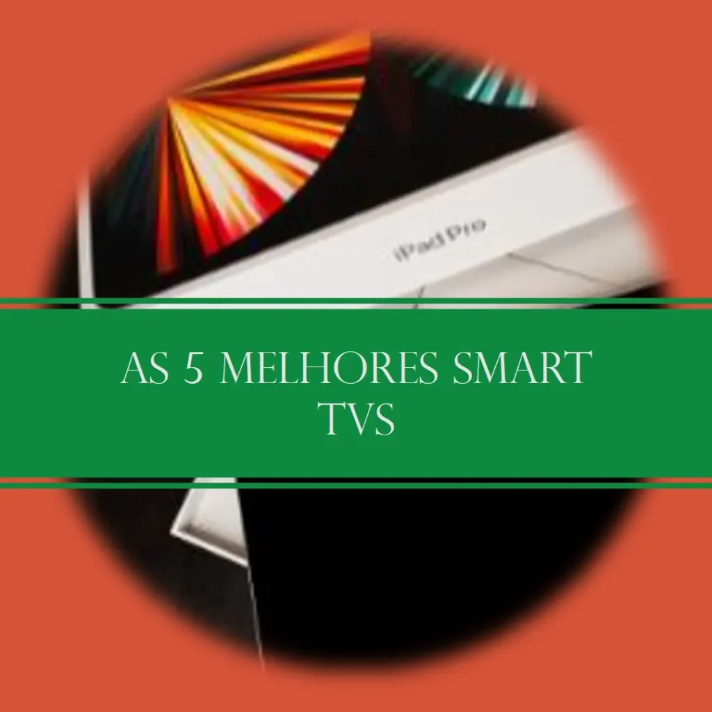 Lista de 5 Melhores: smart TV Samsung 50 polegadas