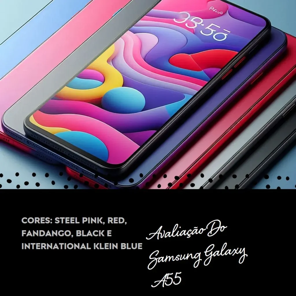 Samsung Galaxy A55 5G: Inovação e Desempenho na Palma da Mão