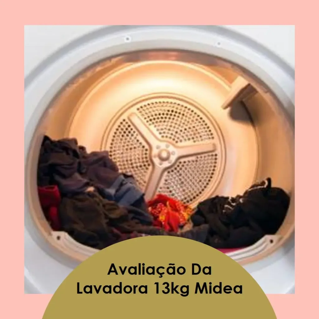 Lavadora de Roupas Midea 13kg com Sistema Ciclone: Eficiência e Cuidado em Cada Lavagem