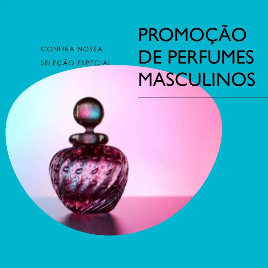 Cinco Principais Modelos de perfume masculino promoção