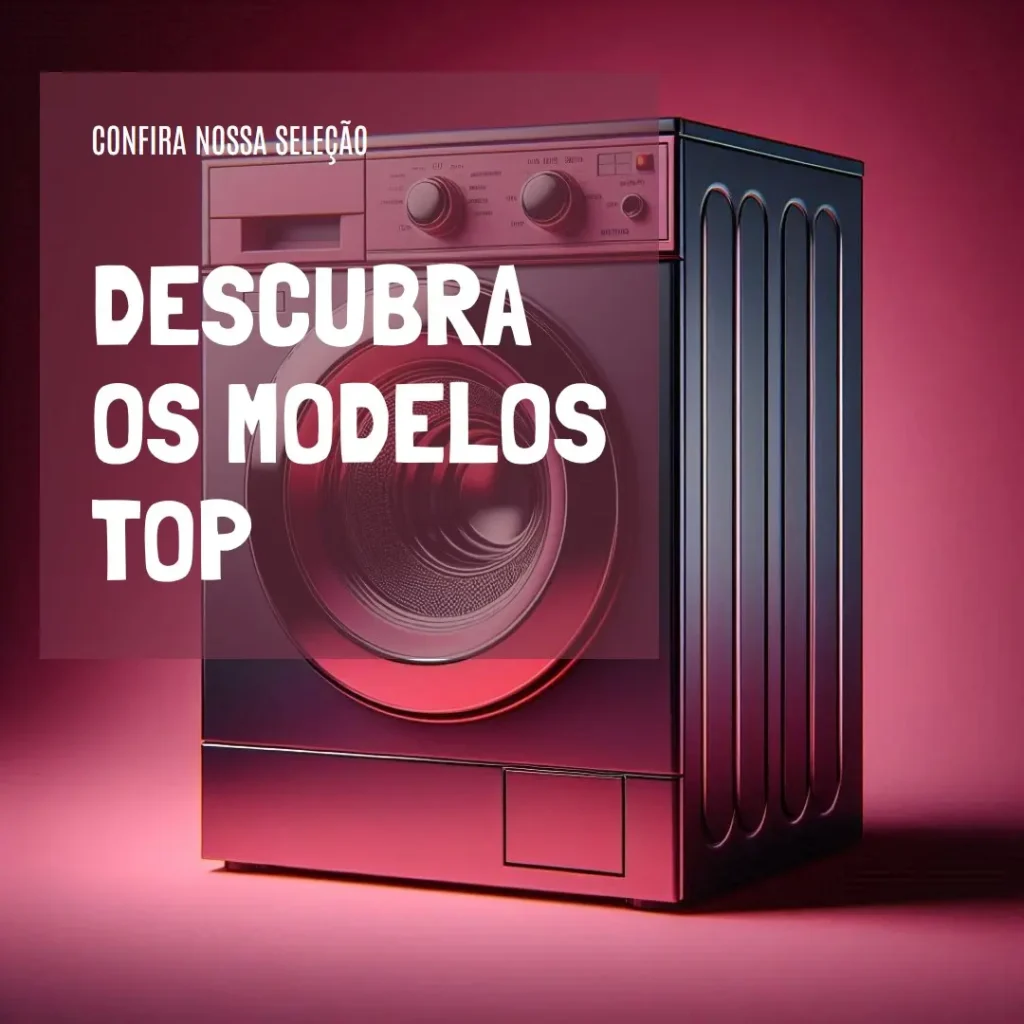 Cinco Principais Modelos de lava e seca 12kg