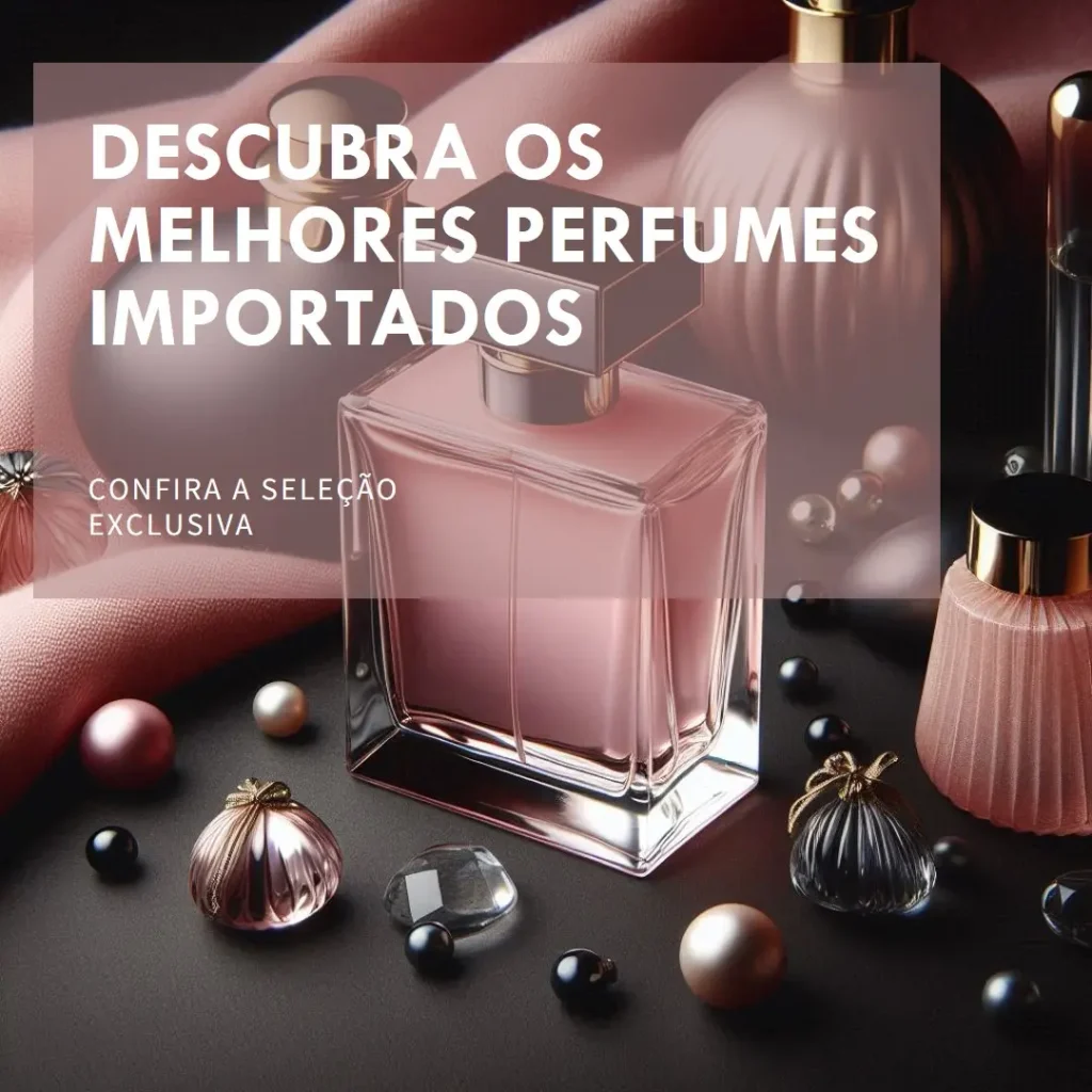 Top 5 perfumes importados originais
