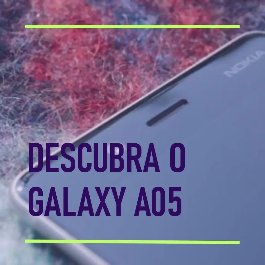 Principais Cinco smartphone Samsung Galaxy A05