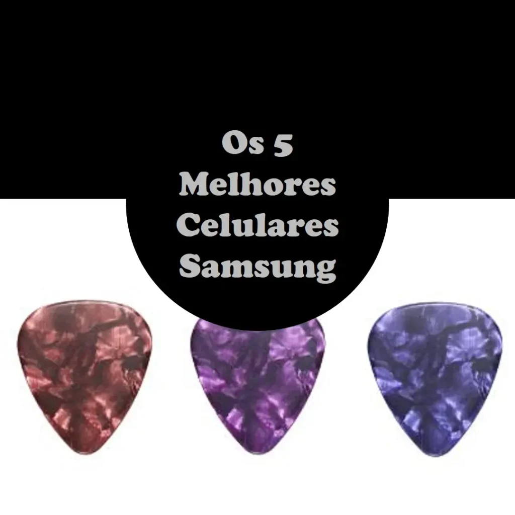 Lista de 5 Melhores: celular da samsung bom e barato