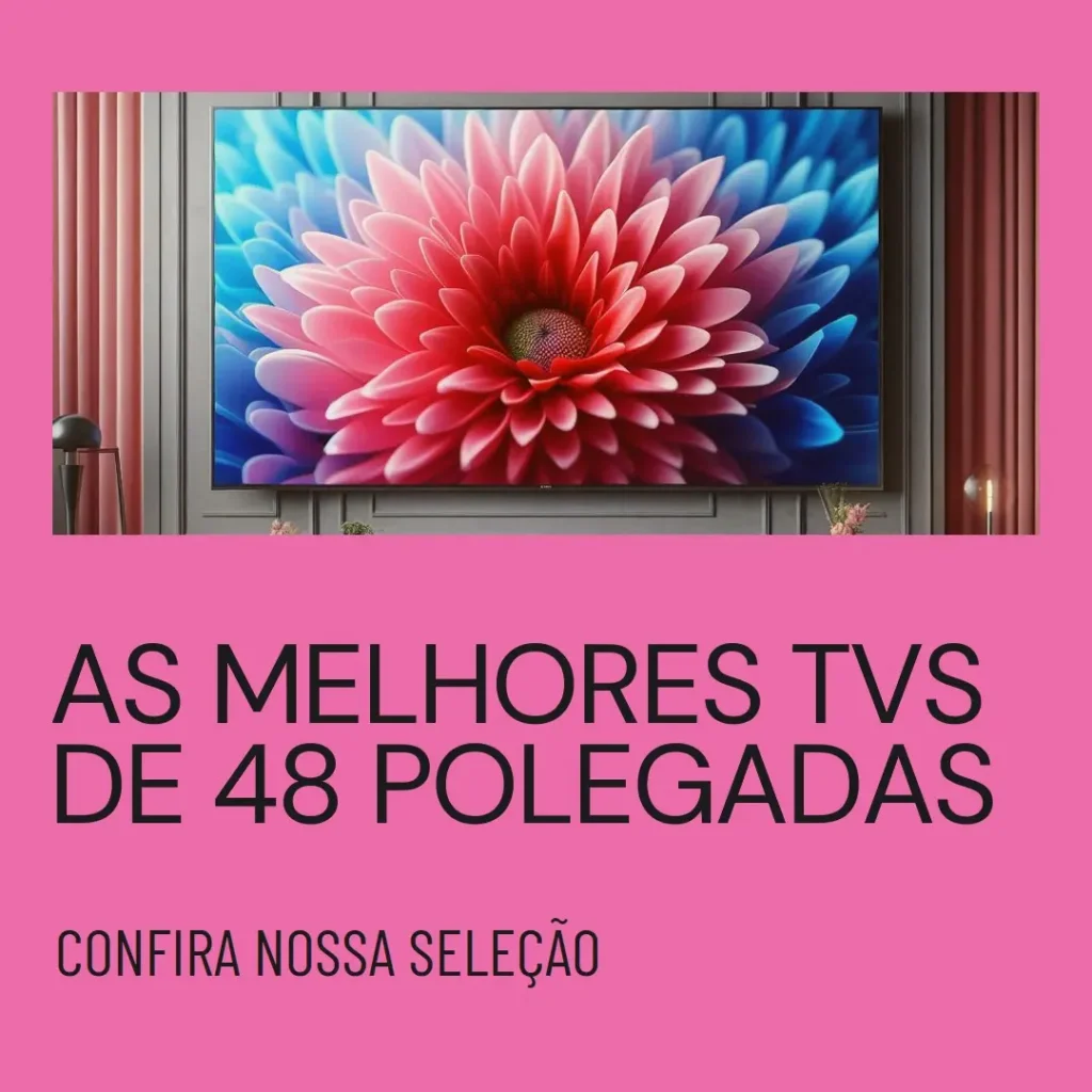 Top 5 Opções de tv 48 polegadas samsung