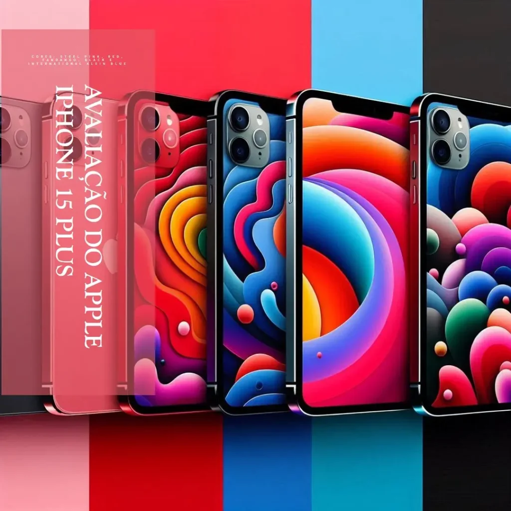 Apple iPhone 15 Plus (512 GB) - Design, Câmera e Desempenho