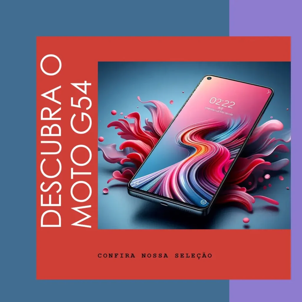 Principais 5 smartphone moto G54