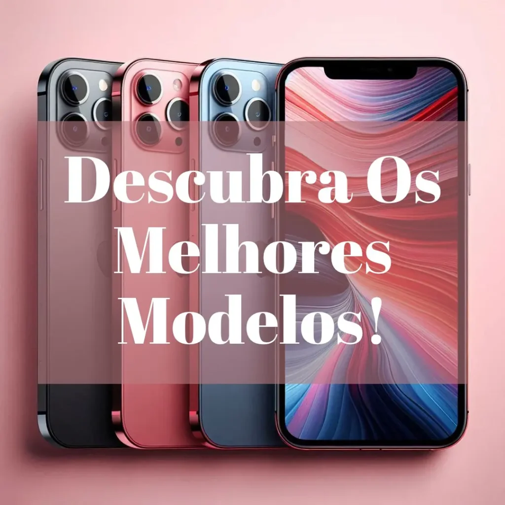 Cinco Principais Modelos de iphone 15 pro max 512
