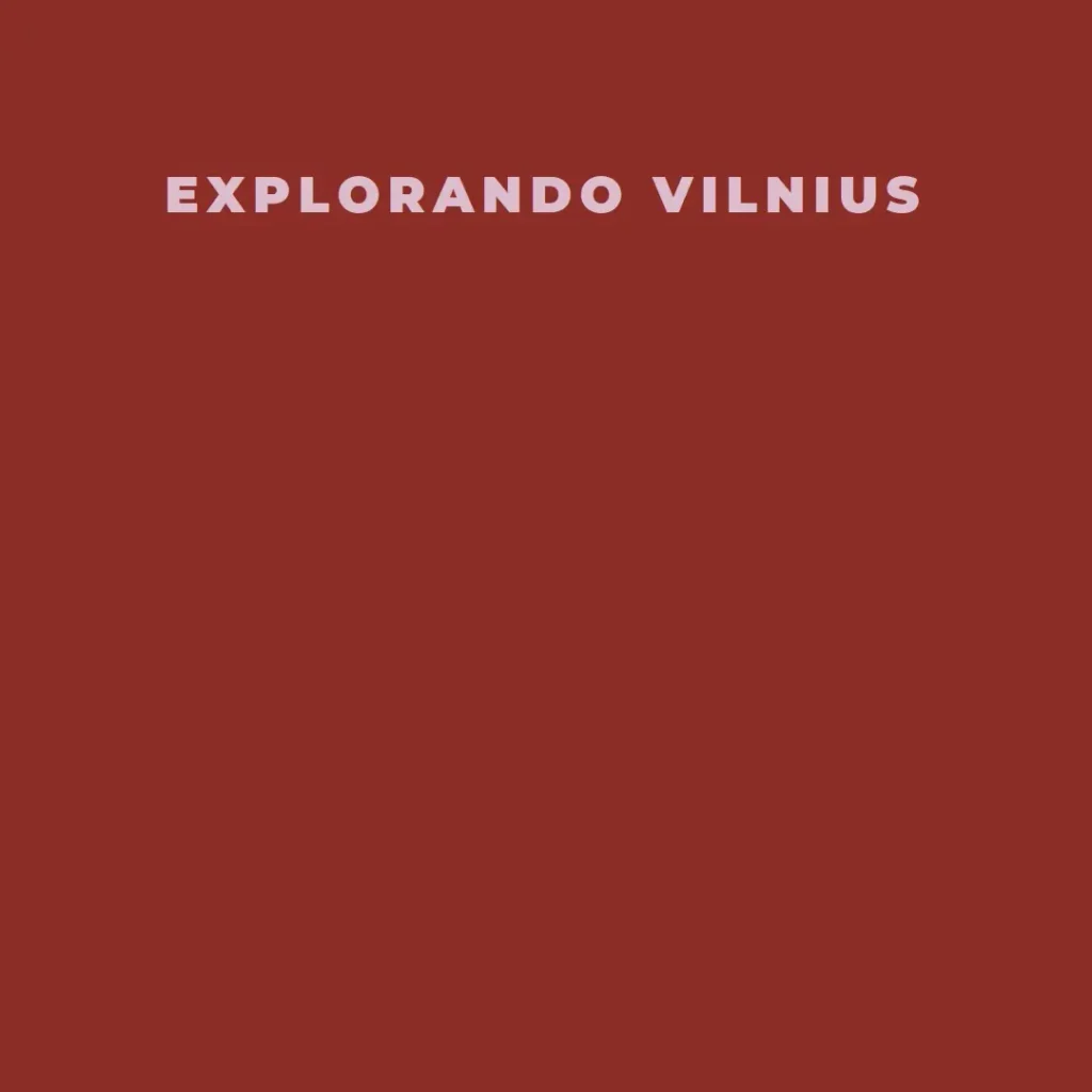 Descubra o Que Fazer em Vilnius em 3 Dias!