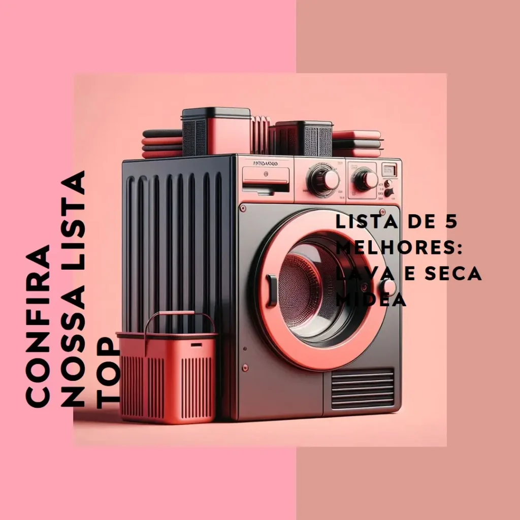 Lista de 5 Melhores: lava e seca mideia