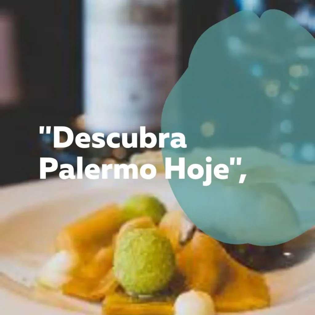 O que fazer em Palermo: Um Roteiro Imperdível