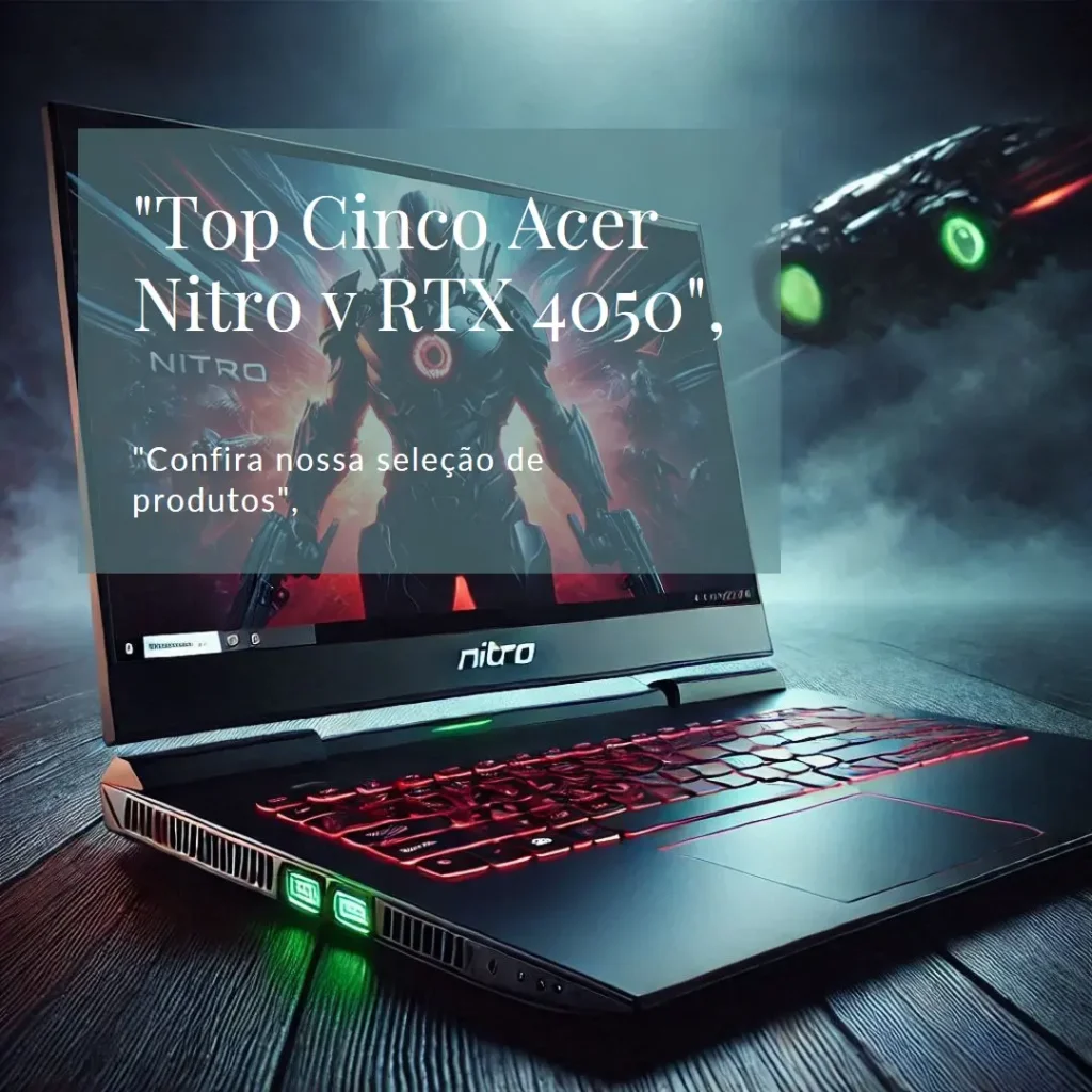 Top Cinco Acer Nitro v RTX 4050