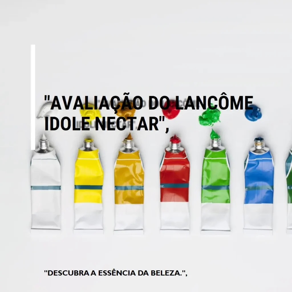 Lancôme Idôle Nectar Eau de Parfum: A Elegância do Novo Neo-Gourmand