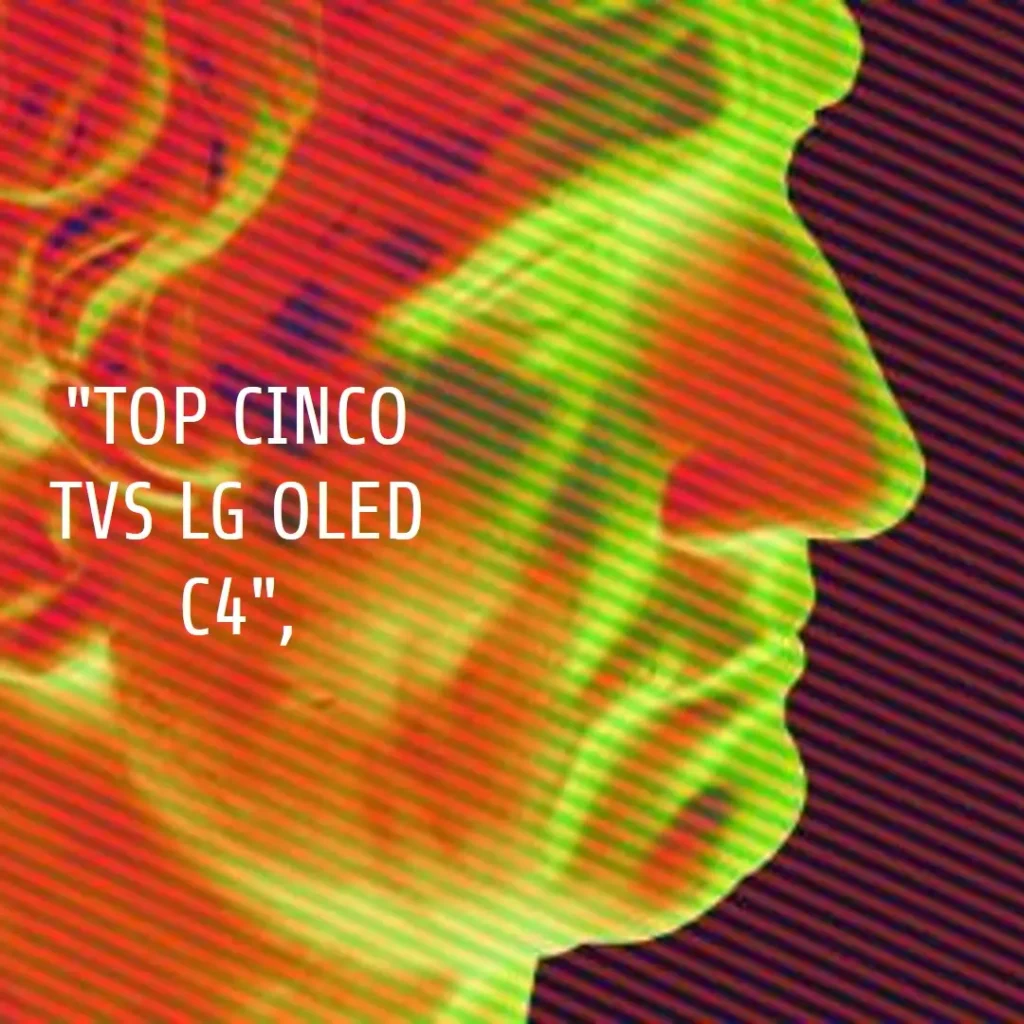 Top Cinco TV lg oled c4