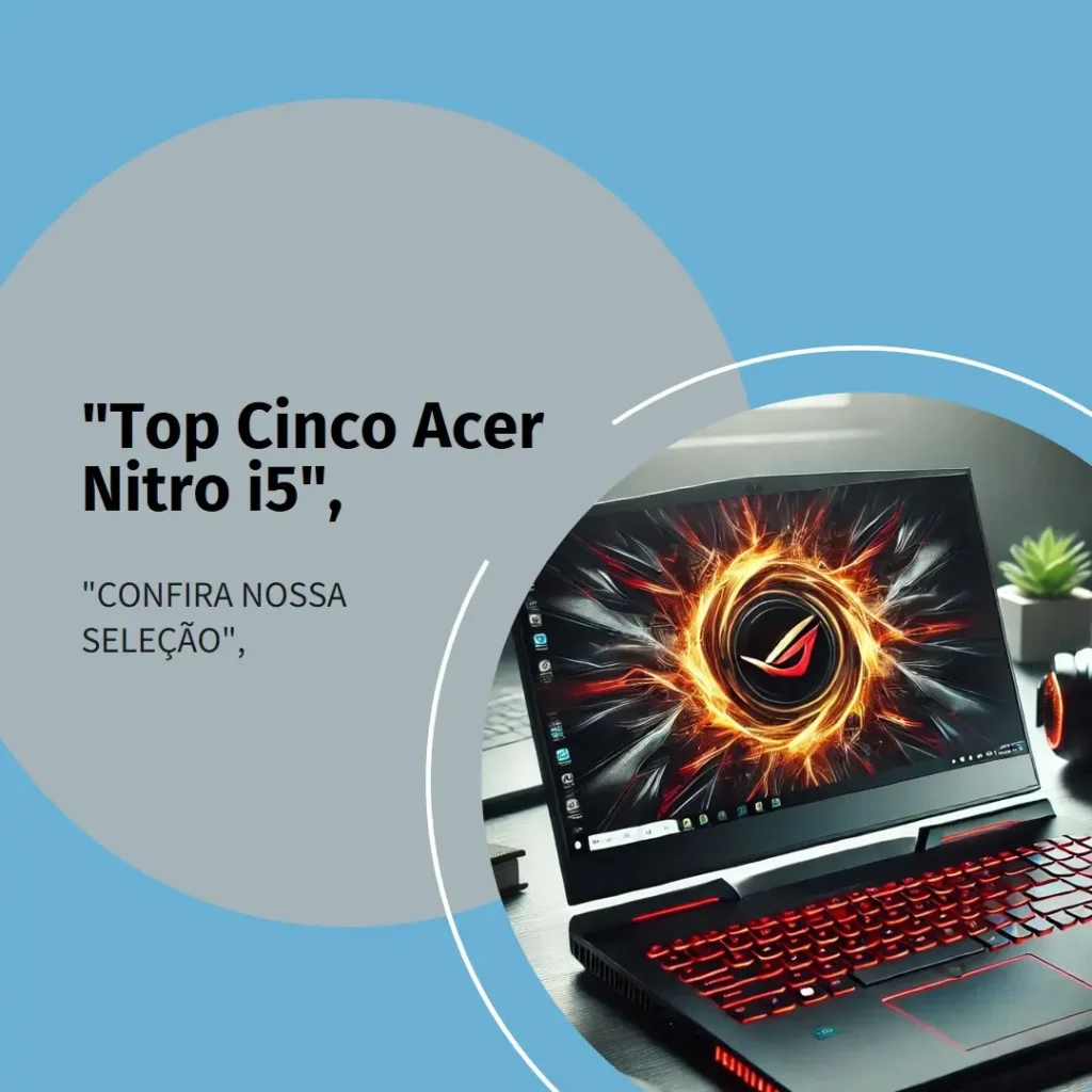 Top Cinco Acer Nitro i5