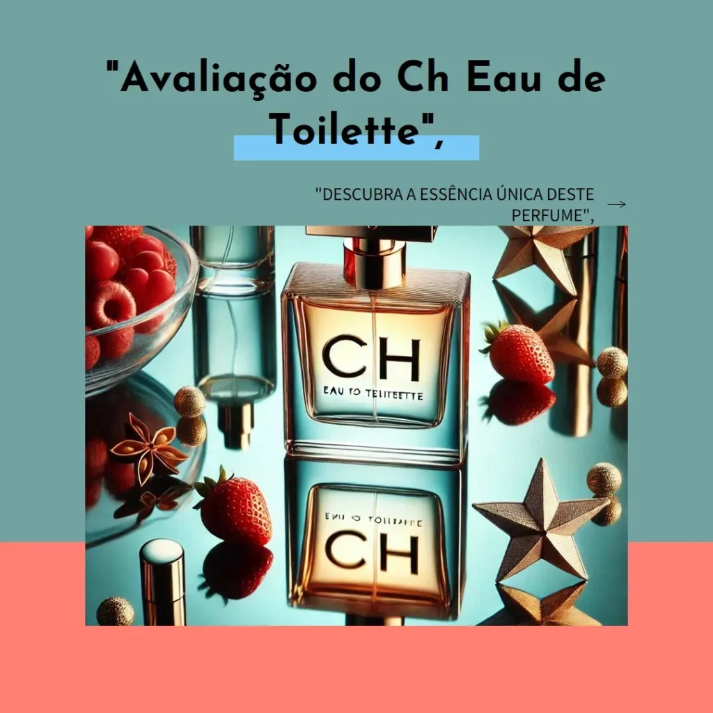 Ch Eau de Toilette Feminino 100 ml - Aroma Floral e Âmbar