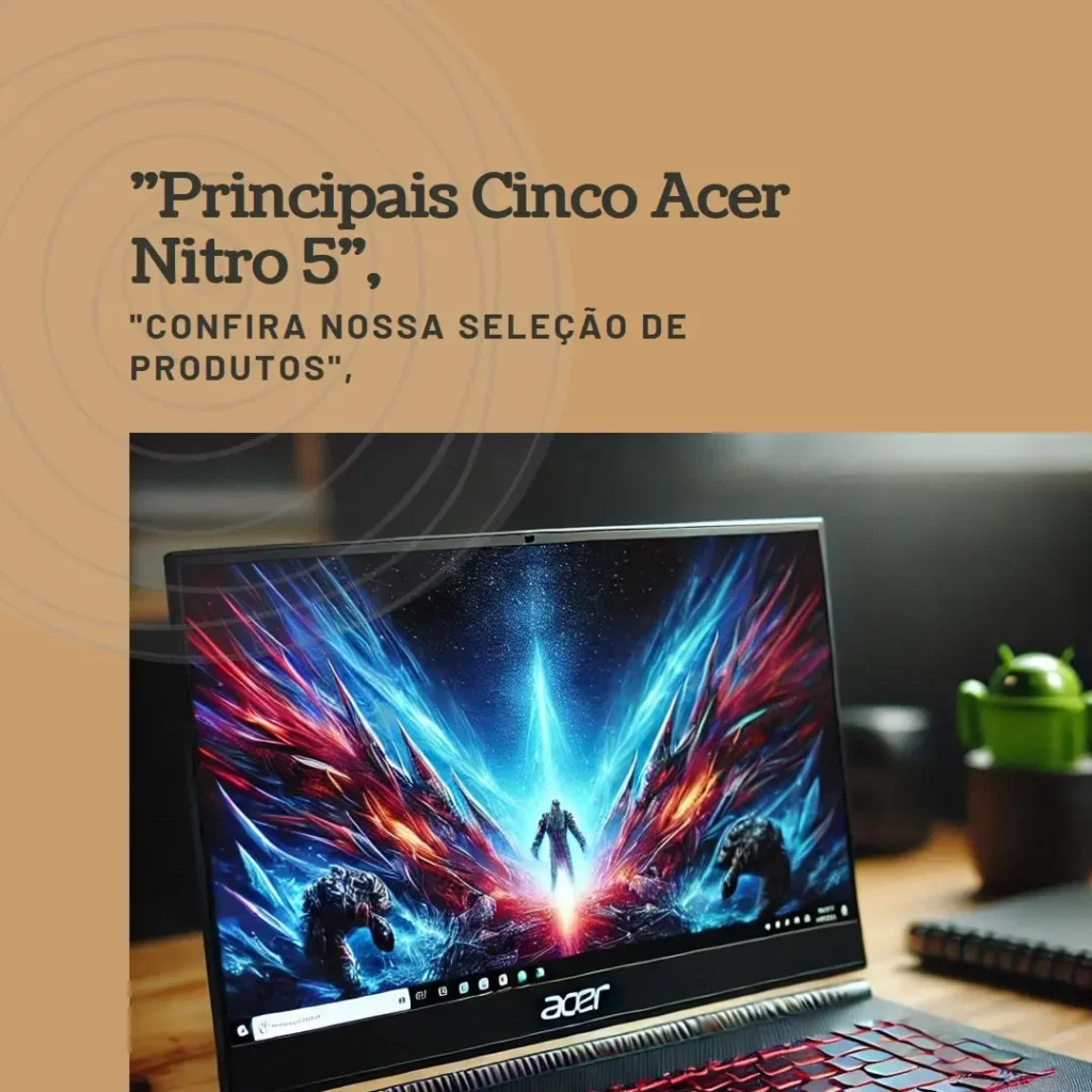 Principais Cinco Acer aspire Nitro 5
